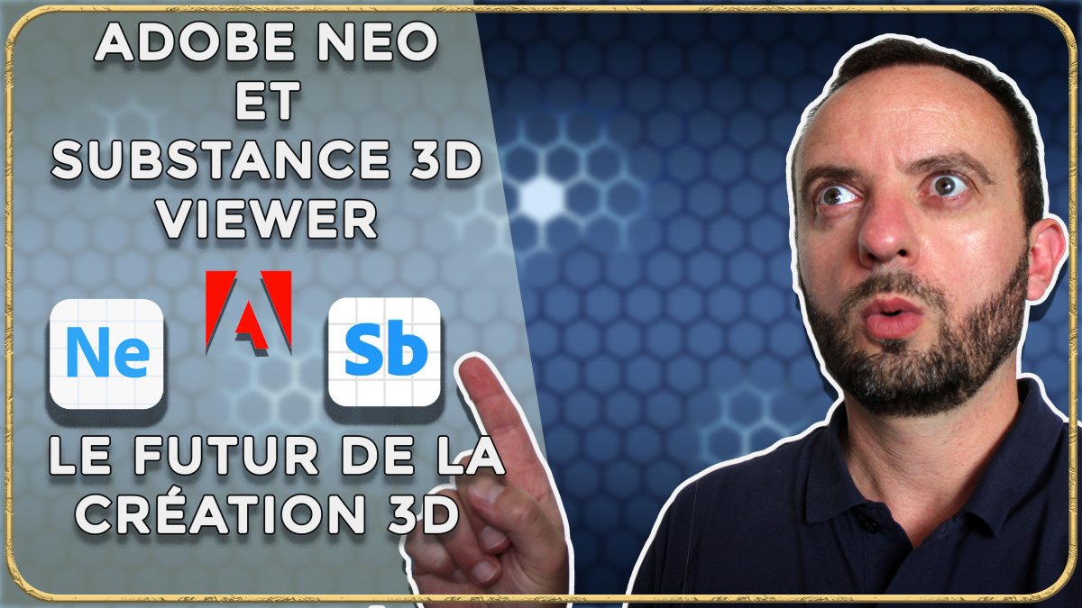  Adobe Neo, et Substance 3D Viewer, le futur de la créativité !